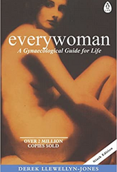 Everywoman: A Gynaecological Guide For Life