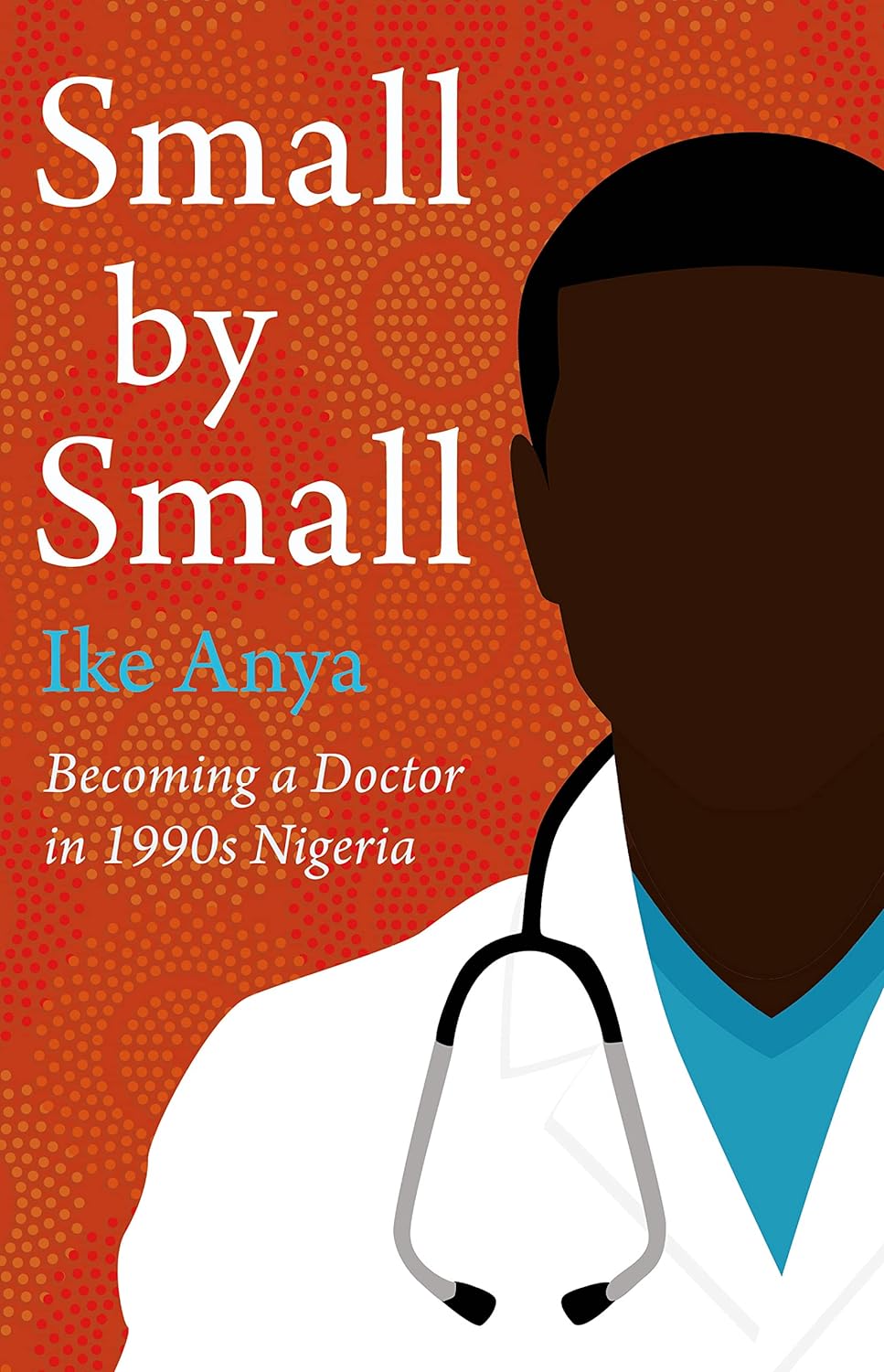 Small by Small: Becoming a Doctor in 1990s