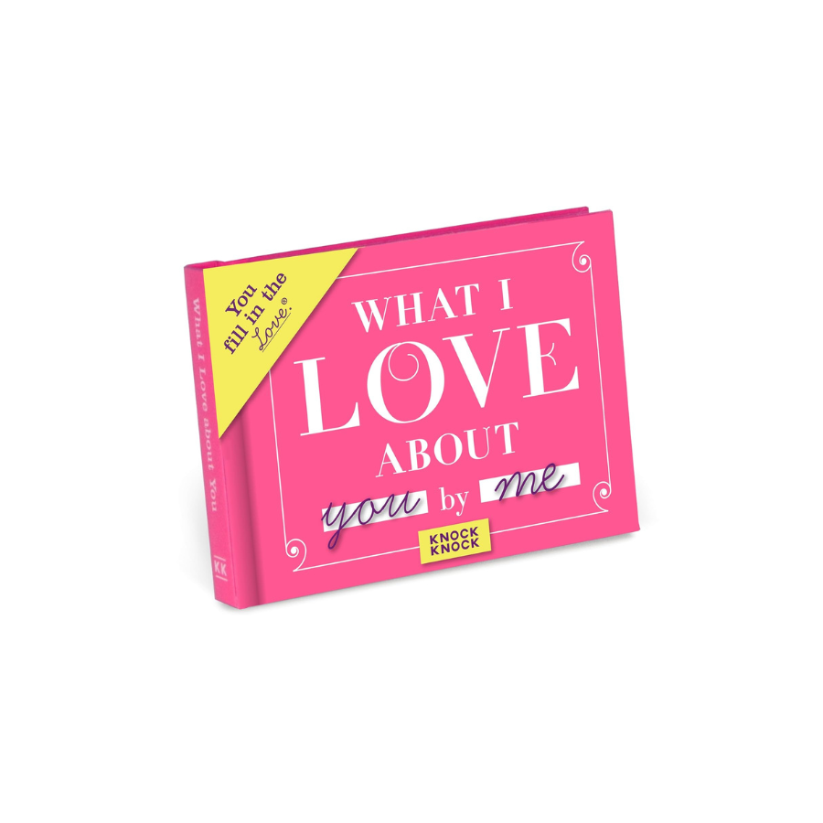 Knock Knock “What I Love About You” Book